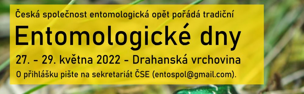 Entomologické dny 2022 proběhnou v termínu 27. – 29. května v Drahanské vrchovině.